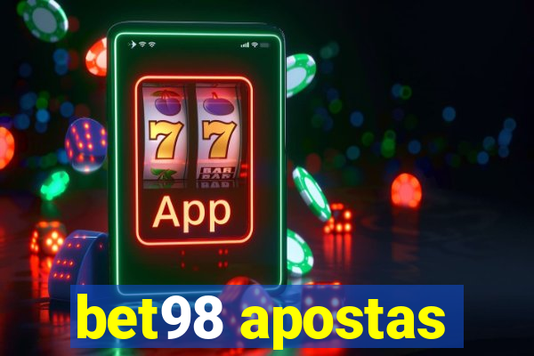 bet98 apostas